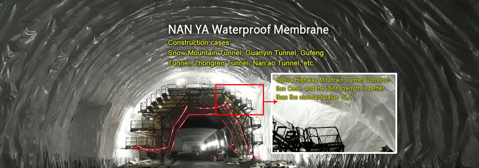NanYa Waterproof Membrane
Suhua Highway Improvement Construction
